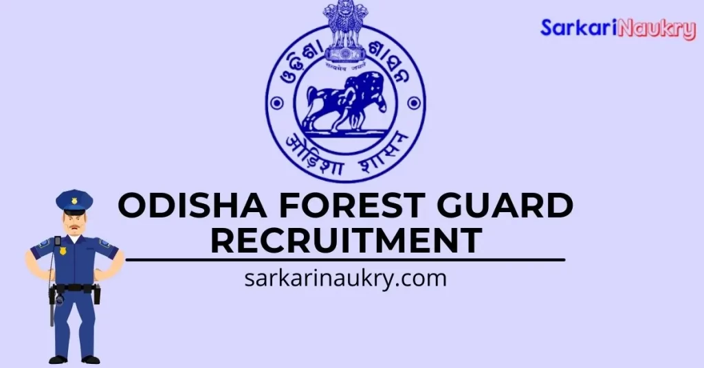 Odisha Forest Guard Recruitment 2023: Last Date Extended 1 Odisha Forest Guard Recruitment