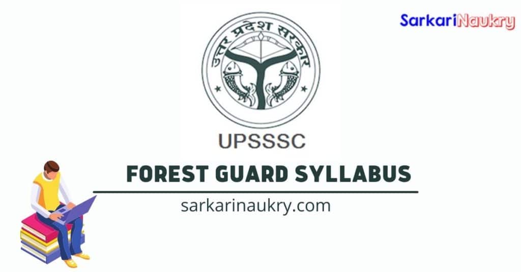 UPSSSC Forest Guard Syllabus 2023; Check Exam Pattern 1 UPSSSC Forest Guard