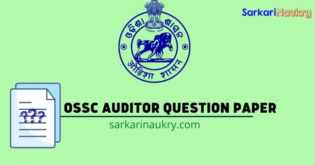 OSSC Auditor Previous Question Papers